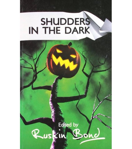 Ruskin Bond-Shudders In The Dark And The Rupa Carnival Of Terror